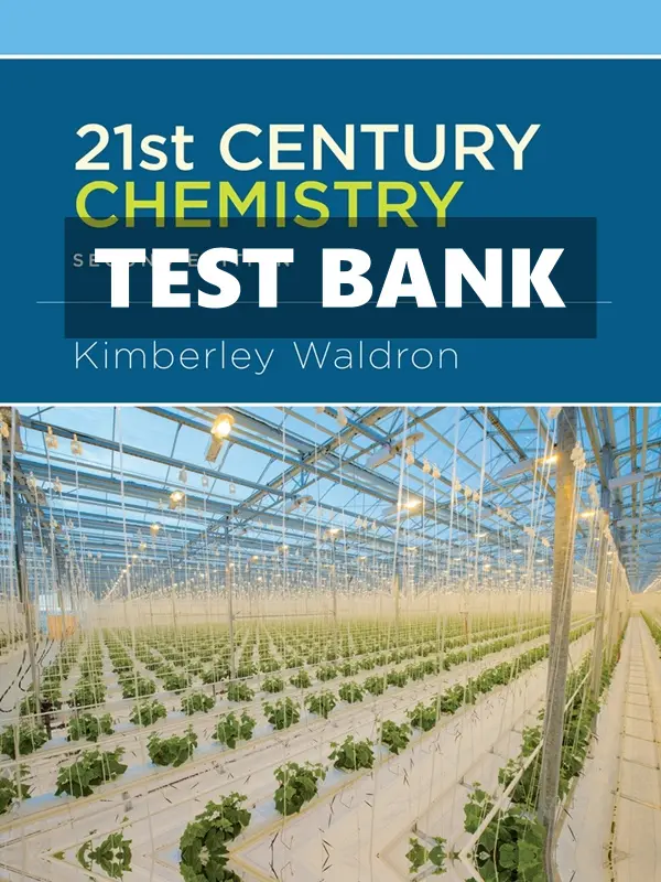 21st Century Chemistry 2nd Edition Waldron Test Bank